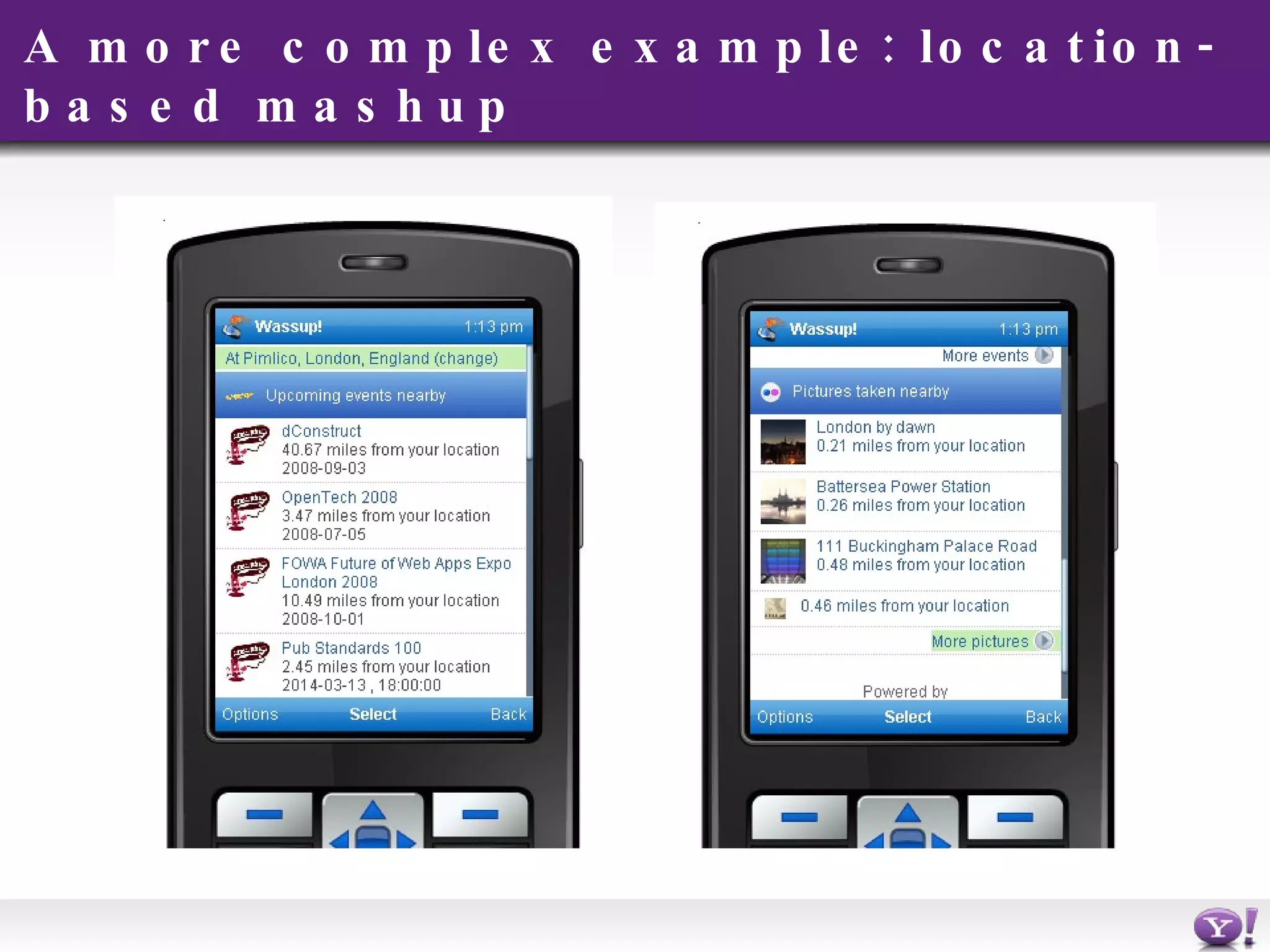 A more complex example: location-based mashup 