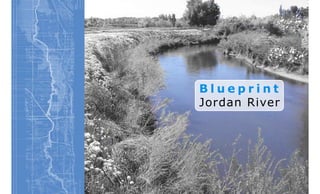 Blueprint
Jordan River

 