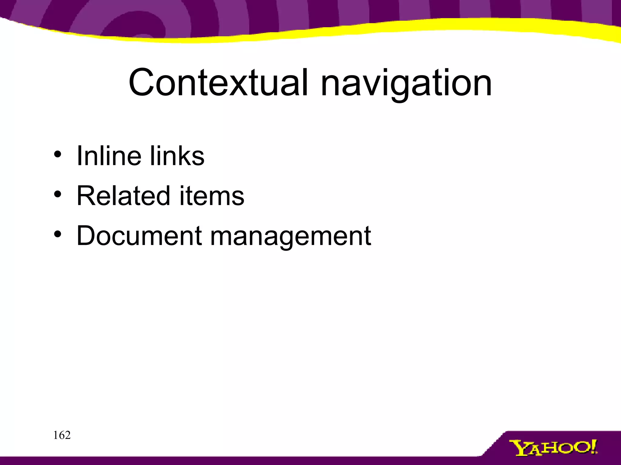 Contextual navigation Inline links Related items Document management 