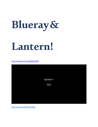 Blueray&
Lantern!
http://smbhax.com/?e=0001&d=0001
https://youtu.be/N33X1uV6NNg
 