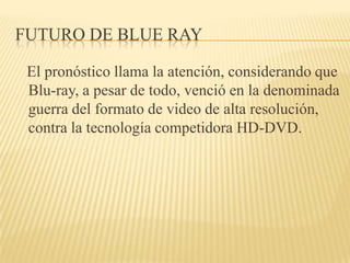 Blue Ray