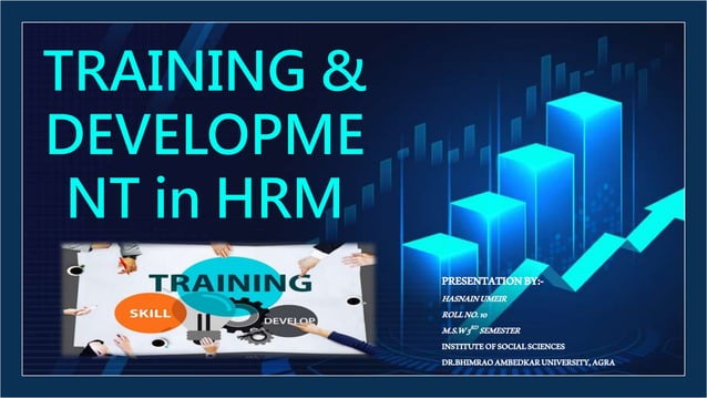 Training and development in HRM | PPTX | Human Resources | Business