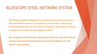 Bluescope Steel PRESENTATION for engineering | PPTX