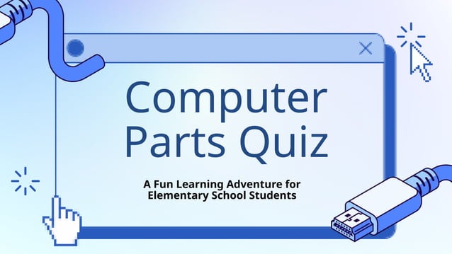 Blue Simple Animated Illustration Computer Part Quiz Presentation ...
