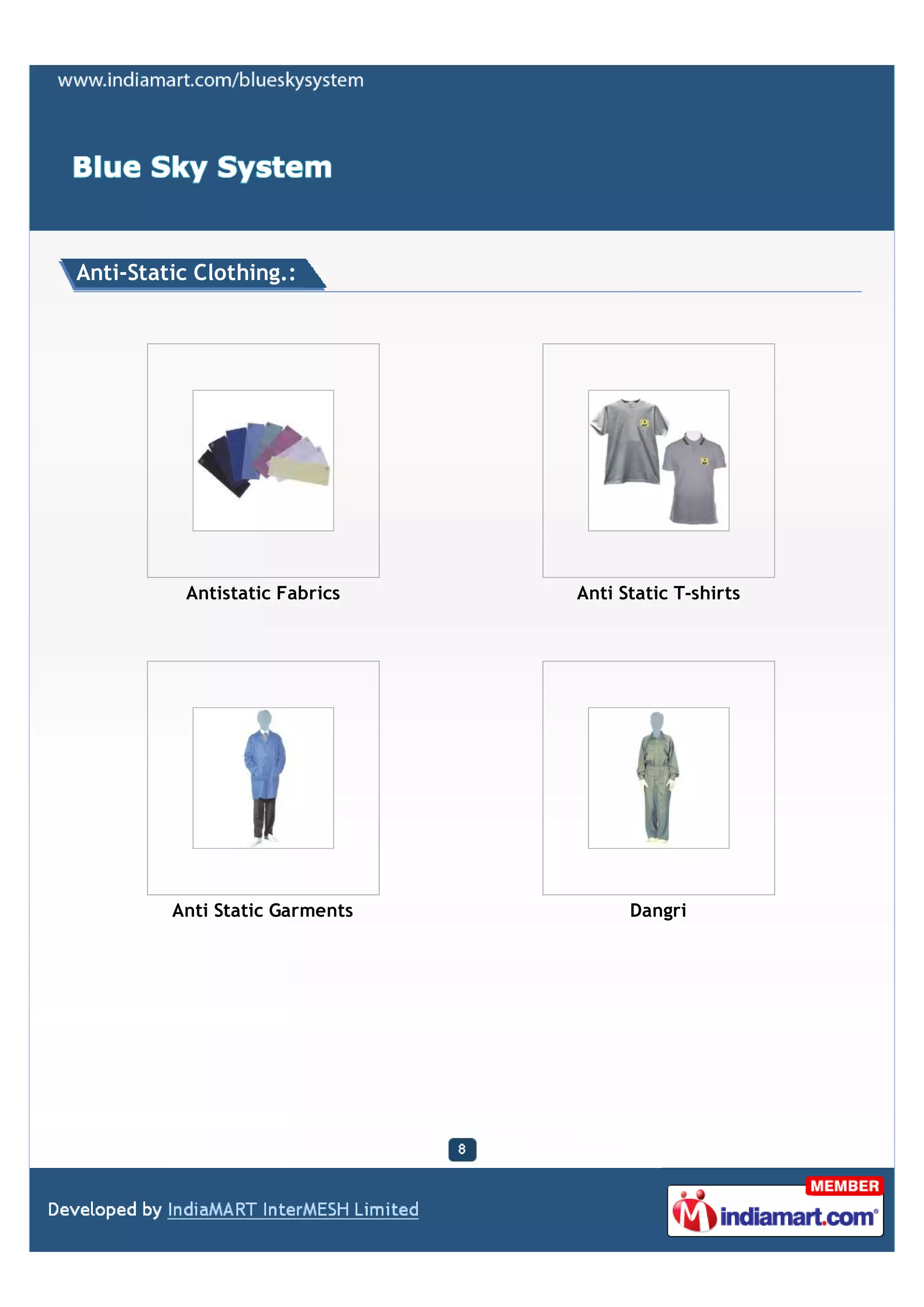 Anti-Static Clothing.:




          Antistatic Fabrics    Anti Static T-shirts




         Anti Static Garments         Dangri
 