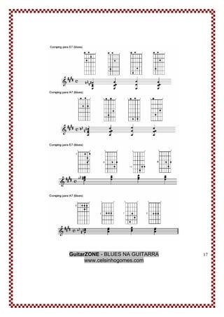 GuitarZONE - BLUES NA GUITARRA
www.celsinhogomes.com
17
 