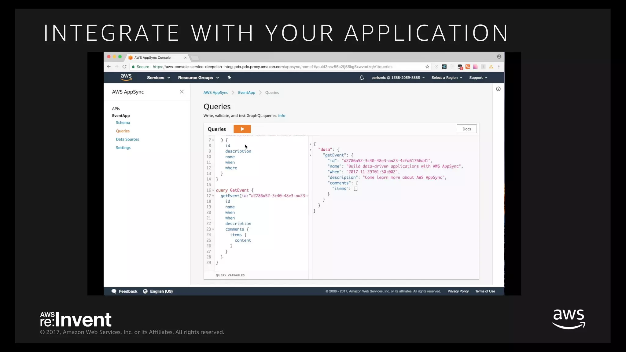 © 2017, Amazon Web Services, Inc. or its Affiliates. All rights reserved.
INTEGRATE WITH YOUR APPLICATION
 