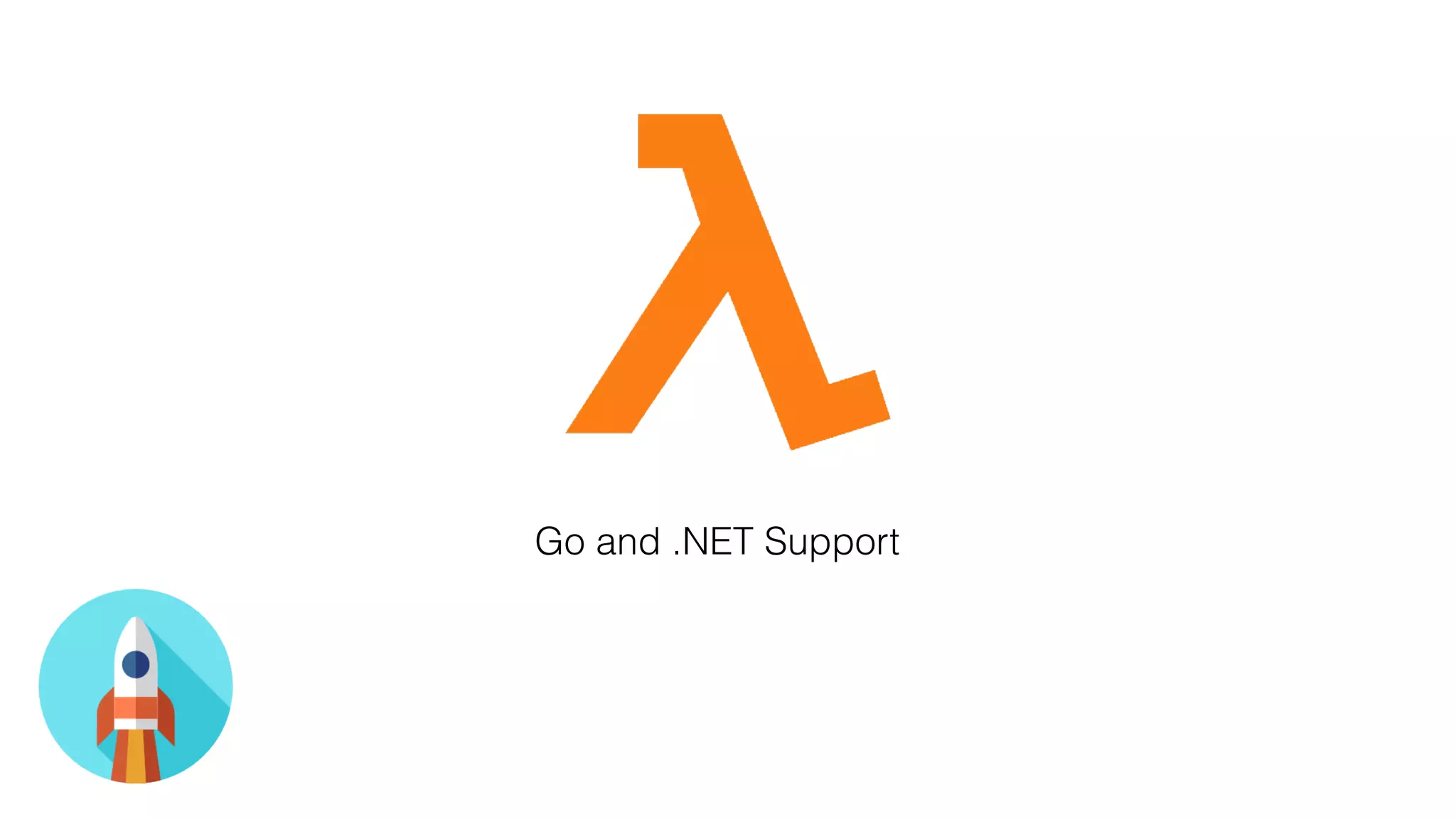 Go and .NET Support
 