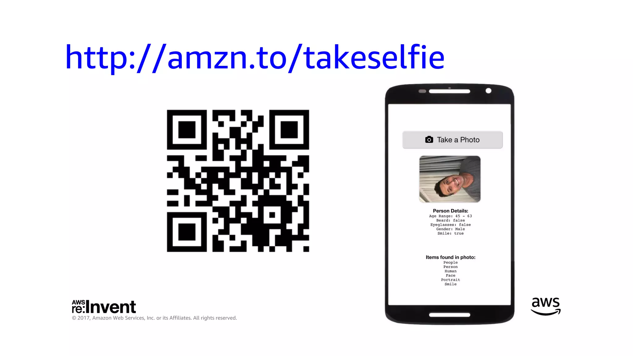 © 2017, Amazon Web Services, Inc. or its Affiliates. All rights reserved.
http://amzn.to/takeselfie
 