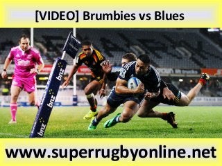[VIDEO] Brumbies vs Blues
www.superrugbyonline.net
 
