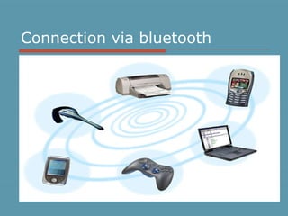Connection via bluetooth 