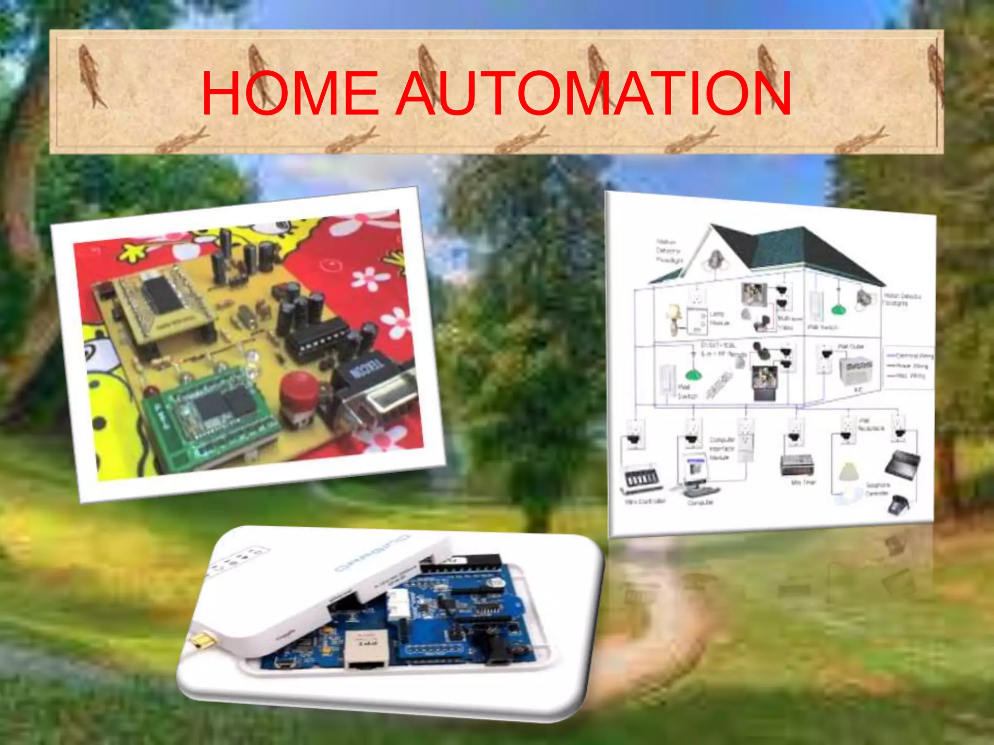 HOME AUTOMATION
 