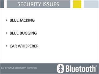 SECURITY ISSUES BLUE JACKING BLUE BUGGING CAR WHISPERER 