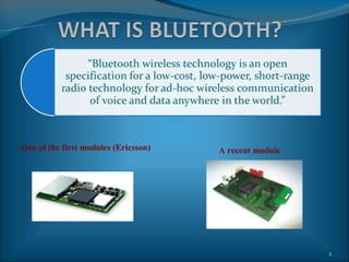 One of the first modules (Ericsson)   A recent module




                                                        2
 