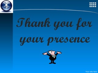 Thank you for your presence 