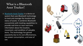 Bluetooth Asset Trackers: Enhancing Tracking and Security | PDF
