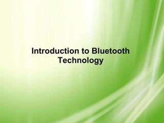 Bluetooth technology presentation | PPT