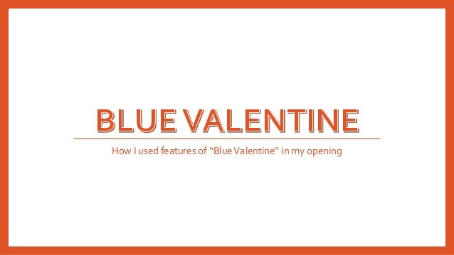 Blue Valentine