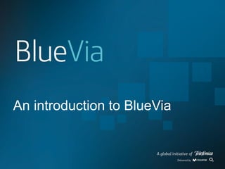 An introduction to BlueVia
 