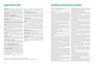 35
Arcipelago delle Isole Pontine
L’Arcipelago delle Isole Pontine o Ponziane è ancora poco conosciuto rispetto ad altre
località d’Italia ma non è certo uno dei meno belli. Arrivare in questi luoghi vuol dire
pricipalmente due cose: un mare straordinario e una storia che si perde nei secoli. Le
tracce di questo passato si trovano nella piccola isola di Ventotene, grande poco più
di 2 km, con la sua preziosissima Villa Giulia, ovvero una faraonica costruzione che
l’imperatore Augusto fece erigere per l’esilio di sua figlia o a Ponza con il suo tunnel che
permette di raggiungere, senza l’utilizzo di una barca, la spiaggia più bella dell’isola,
Chiaia di Luna. L’Arcipelago oltre a siti archeologici di notevole valore è anche il punto di
riferimento per appassionati di subacquea e delle vacanze in barca.
FONDALI DI PALMAROLA
RISERVA NATURALE
PROTETTA
6 ISOLE
COMPONGONO
L’ARCIPELAGO
12 KM2 DI
TERRAFERMA
CIANFOTTA
UNO DEI PIATTI
TIPICI
DI PONZA
 