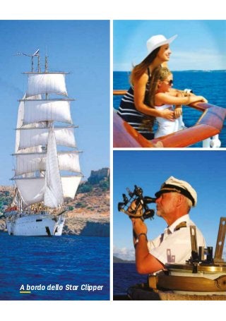 72 “MAMMA MIA”, CIAK SI NAVIGA!
A bordo dello Star Clipper
 