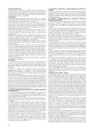 80
8. DIRITTO DI RECESSO
Ai sensi dell’art. 32, comma 2, Codice del Turismo, nel caso di
contratti conclusi a distanza o al di fuori dei locali commerciali (come
rispettivamente definiti dagli artt. 50 e 45 del D. Lgs. 206/2005), si
comunica espressamente l’inesistenza del diritto di recesso previsto
dagli artt. 64 e ss. del D. Lgs. 206/2005.
9. PAGAMENTI
Al momento della prenotazione dovrà essere versato: a) la quota
d’iscrizione pari ad € 20,00 a persona; b) acconto che viene versato a
titolo di caparra confirmatoria ed anticipo conto prezzo.
Al momento della prenotazione di un pacchetto turistico il turista
deve versare un acconto pari al 25% del prezzo del pacchetto. I
successivi acconti e/o il saldo devono avvenire secondo le tempistiche
concordate e il saldo, salvo ove diversamente stabilito, dovrà avvenire
almeno 30 giorni prima della partenza.
Per l’acquisto di singoli servizi verrà richiesto da Bluewago l’acconto
indicato nel preventivo del servizio richiesto; in alcuni casi è
necessario saldare il prezzo dei singoli servizi al momento della
prenotazione.
Nel periodo di validità del preventivo e pertanto prima della eventuale
conferma di prenotazione che costituisce perfezionamento del
contratto, gli effetti di cui all’art.1385 c.c. non si producono qualora il
recesso dipenda da fatto sopraggiunto non imputabile.
Il saldo dovrà essere improrogabilmente versato entro il termine
stabilito da Bluewago sul sito, nel proprio catalogo o nella conferma
di prenotazione.
Per le prenotazioni in epoca successiva alla data indicata quale
termine ultimo per effettuare il saldo, l’intero ammontare dovrà essere
versato al momento della sottoscrizione della proposta di acquisto.
Il mancato pagamento delle somme di cui sopra, alle date stabilite,
costituisce clausola risolutiva espressa tale da determinare la
risoluzione di diritto da operarsi con semplice comunicazione scritta,
via fax o via e-mail, presso l’Agenzia intermediaria (se la prenotazione
è avvenuta tramite agenzia viaggi) o presso il domicilio anche
elettronico del Cliente.
Il saldo del prezzo si considera avvenuto nel momento in cui perviene
materialmente a Bluewago.
10. PREZZO
Il prezzo del servizio o del pacchetto turistico è determinato nel
contratto, con riferimento a quanto indicato in catalogo, anche on
line, o nel programma fuori catalogo ed agli eventuali aggiornamenti
degli stessi cataloghi o programmi fuori catalogo successivamente
intervenuti.
Il prezzo è composto da: a) quota di iscrizione; b) quota di
partecipazione: espressa in catalogo o nella quotazione fornita
all’agenzia intermediaria o al Cliente; c) costo eventuali polizze
assicurative; d) costo eventuali visti e tasse di ingresso ed uscita dai
Paesi meta della vacanza.
Il prezzo di un pacchetto potrà essere variato soltanto in conseguenza
alle variazioni di: - costi di trasporto, incluso il costo del carburante;
- diritti e tasse relative al trasporto aereo, ai diritti di atterraggio, di
sbarco o di imbarco nei porti e negli aeroporti; - tassi di cambio
applicatialpacchettoinquestione.Pertalivariazionisifaràriferimento
al corso dei cambi ed ai prezzi in vigore alla data di pubblicazione del
programma o alla data di redazione del preventivo. In ogni caso il
prezzo di un pacchetto non può essere aumentato nei 20 giorni che
precedono la partenza e la revisione non può essere superiore al 10%
del prezzo nel suo originario ammontare.
11. COSTI EXTRA PER VACANZE (PACCHETTO O SINGOLO SERVIZIO)
SU IMBARCAZIONI
I costi extra non valgono ai fini del conteggio del prezzo di cui
all’articolo precedente e devono normalmente essere pagati in loco.
I costi di cambusa, tasse e gasolio sono normalmente esclusi dal
prezzo della vacanza prenotabile.
Nella sezione “ quota non comprende” sono chiaramente indicati i
costi non compresi, lo skipper in ogni caso può inviare informazioni
di dettaglio.
In funzione della destinazione esistono costi e/o tasse di ingresso
in acque nazionali, stazionamento, attracco, ingresso in parchi
marittimi-naturali, che variano non solo da Paese a Paese ma anche
nelle singole isole o zone dello stesso Paese, e possono variare, a titolo
esemplificativo, a seconda del periodo, del tipo di imbarcazione, della
durata della sosta. Se non diversamente specificato nel preventivo,
questi costi e/o tasse sono esclusi dal prezzo di cui all’articolo
precedente e sono da considerare un extra da saldare in loco.
Il costo di ormeggio in porto è variabile in funzione della lunghezza
dell’imbarcazione o larghezza, nel caso del catamarano, della
destinazione e del periodo scelto. In alcuni parchi marini dove
è permesso l’ancoraggio in rada, l’ormeggio è da pagare all’ente
locale. Anche i costi di ormeggio sono esclusi dal prezzo e sono da
considerarsi degli extra da saldare in loco.
12. RICHIESTE DI MODIFICA O ANNULLAMENTO DA PARTE DEL
TURISTA
Le richieste del Cliente di modifiche a prenotazioni già accettate,
obbligano Bluewago soltanto se e nei limiti in cui possono essere
soddisfatte. In ogni caso, la richiesta di modifiche o annullamento
comporta l’addebito al Cliente delle penali di cancellazione riportate
nella scheda tecnica.
13. MODIFICA O ANNULLAMENTO DEL PACCHETTO TURISTICO
PRIMA DELLA PARTENZA
1. Prima della partenza l’organizzatore o l’intermediario che abbia
necessità di modificare in modo significativo uno o più elementi
del contratto, ne dà immediato avviso in forma scritta al Cliente,
indicando il tipo di modifica e la variazione del prezzo che ne
consegue.
2. Ove il turista non accetti la proposta di modifica di cui al comma 1,
potrà recedere senza pagamento di penali ed ha diritto di usufruire
di un altro pacchetto turistico ove l’organizzatore sia in grado di
offrirglielo, oppure gli è rimborsata, nei termini di legge, la somma di
danaro già corrisposta comprensiva di quota di iscrizione.
3.Il turista comunica la propria scelta all’organizzatore o
all’intermediario entro due giorni lavorativi dal momento in cui ha
ricevuto l’avviso indicato al comma 1. In difetto di comunicazione
entro il termine suddetto, la proposta formulata dall’organizzatore si
intende accettata.
4. Se l’Organizzatore annulla il pacchetto turistico prima della
partenza per qualsiasi motivo, tranne che per colpa del viaggiatore,
rimborserà a quest’ultimo, nei termini di legge, l’importo pagato per
l’acquisto del pacchetto turistico ed ha diritto ad essere indennizzato
per la mancata esecuzione del contratto, tranne nei casi di seguito
indicati.
5. Non è previsto alcun risarcimento derivante dall’annullamento del
pacchetto turistico quando la cancellazione dello stesso dipende
dal mancato raggiungimento del numero minimo di partecipanti
eventualmente richiesto, oppure da causa di forza maggiore e caso
fortuito.
6. Per gli annullamenti diversi da quelli causati da caso fortuito,
forza maggiore e da mancato raggiungimento del numero minimo
di partecipanti, nonché per quelli diversi dalla mancata accettazione
da parte del turista del pacchetto turistico alternativo offerto,
l’organizzatore che annulla, restituirà al turista una somma pari al
doppio di quanto dallo stesso pagato e incassato dall’organizzatore,
anche tramite l’agente di viaggio.
7. La somma oggetto della restituzione non sarà mai superiore al
doppio degli importi di cui il turista sarebbe in pari data debitore
secondo quanto previsto dall’art. 10 2° comma qualora fosse egli ad
annullare.
14.RECESSO DEL TURISTA – PENALI
1. Il Cliente può recedere dal contratto di compravendita di pacchetto
turistico senza pagare penali nelle seguenti ipotesi: - aumento del
prezzo in misura eccedente il 10%; - modifica in modo significativo
di uno o più elementi del contratto oggettivamente configurabili
come fondamentali ai fini della fruizione del pacchetto turistico
complessivamente considerato e proposta dall’organizzatore dopo
la conclusione del contratto stesso ma prima della partenza e non
accettatadalturista.Neicasidicuisopra,ilClientehaalternativamente
diritto: - ad usufruire di un pacchetto turistico alternativo, di qualità
equivalente o superiore qualora l’organizzatore possa proporglielo (se
il servizio tutto compreso è di qualità inferiore, l’organizzatore deve
rimborsare al consumatore la differenza di prezzo); - alla restituzione
delle somme già corrisposte. Tale restituzione dovrà essere effettuata
nei termini di legge. Come specificato agli artt. 10 e 11 si precisa che i
costi di cambusa, carburante e porti non concorrono alla formazione
del prezzo di cui all’art. 10 e non vengono computati ai fini del
presente comma.
2. Al Cliente che receda dal contratto prima della partenza al di fuori
delle ipotesi elencate al primo comma, o di quelle previste dall’art.
13.2. saranno addebitati – indipendentemente dal pagamento
dell’acconto – la quota d’iscrizione, la penale (corrispettivo per il
recesso) e l’eventuale corrispettivo di coperture assicurative già
richieste al momento della conclusione del contratto o per altri
servizi già resi. Nel caso di gruppi precostituiti tali somme vengono
normalmente concordate di volta in volta alla firma del contratto o
in fase di preventivo.
Se il pacchetto include l’utilizzo dei traghetti o voli di linea con tariffe
speciali o non rimborsabili e/o voli low cost le condizioni relative
alle penalità di cancellazione sono deregolamentate e molto più
restrittive, in quanto i biglietti aerei soggiacciono ad una penale del
100% sin dal momento dell’emissione.
In ipotesi di acquisto di biglietti con tariffe promozionali o low cost:
il prezzo degli stessi può essere garantito solo con l’immediata
emissione del biglietto e che in caso di richiesta di variazione e/o
cancellazione da parte dei Clienti e le penali applicate saranno quelle
 