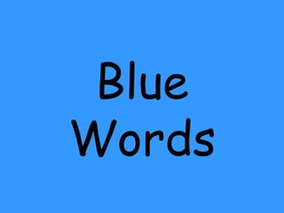 Blue Words 
