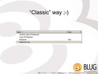 “Classic” way ;-)
 