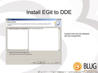 Install EGit to DDE


               I guess even as non-lawyers
               we can accept this
 