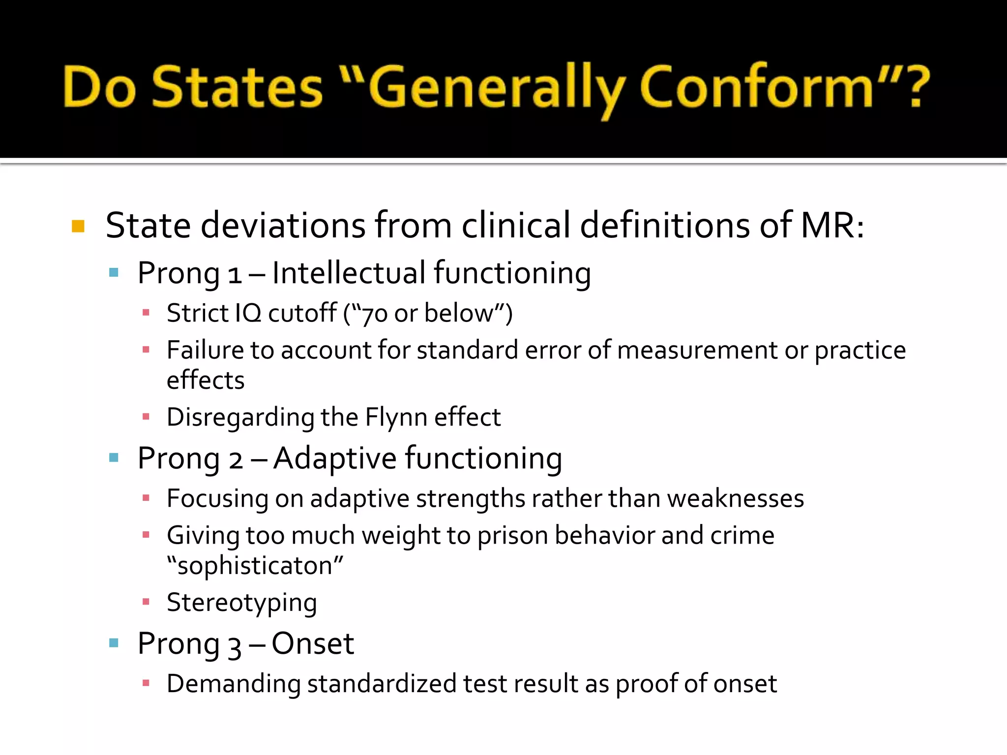 Do States “Generally Conform”?State deviations from clinical definitions of MR: