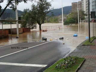 Beira Rio - Centro