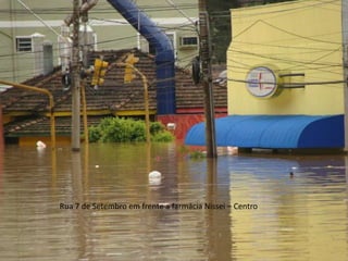 Rua 7 de Setembro em frente a farmácia Nissei – Centro 