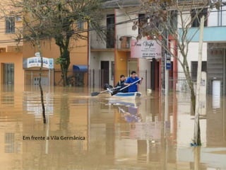 Em frente a Vila Germânica