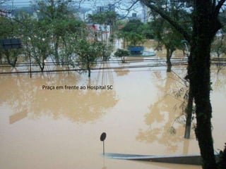 Praça em frente ao Hospital SC