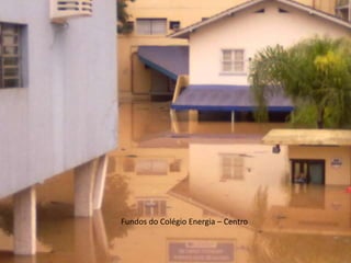 Fundos do Colégio Energia – Centro