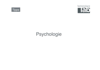 Tipps!




         Psychologie!
 