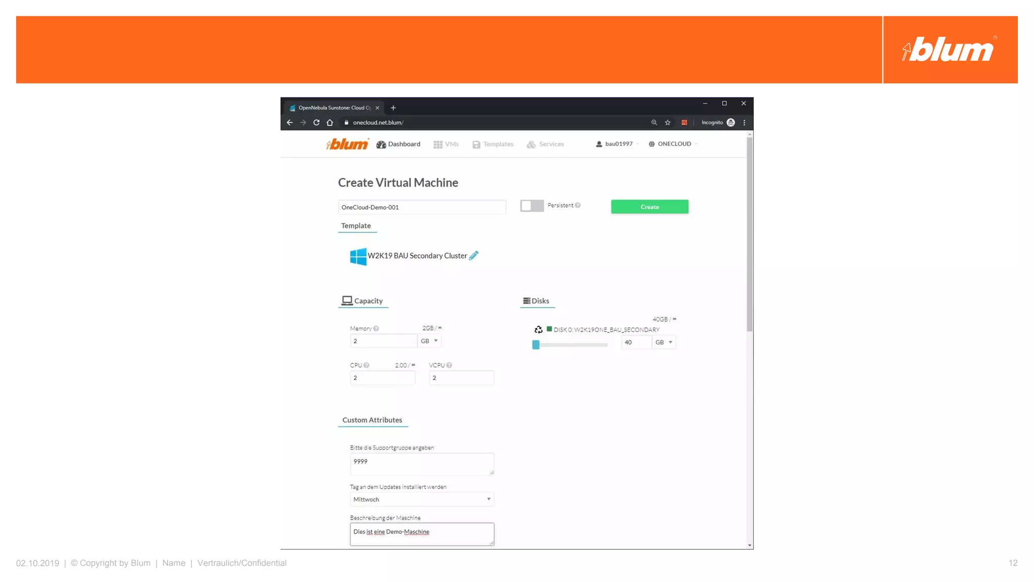 02.10.2019 | © Copyright by Blum | Name | Vertraulich/Confidential 12
 