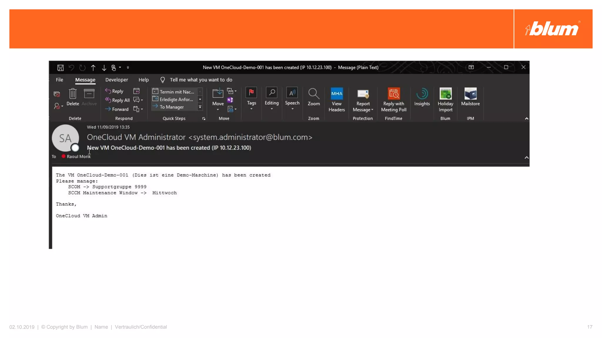 02.10.2019 | © Copyright by Blum | Name | Vertraulich/Confidential 17
 