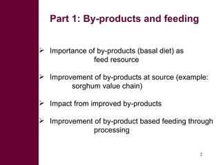 Potential and limitations of by-product based feeding systems to mitigate green house gases for improved livestock productivity