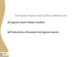 Opportunities and limitations of multidimensional crop improvement in grain legumes to support increased productivity in mixed crop livestock systems 