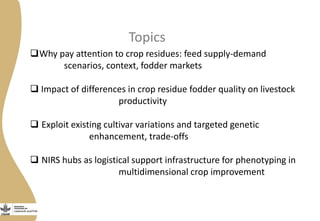 Opportunities from multi-dimensional crop improvement and the supporting role of Near Infrared Spectroscopy(NIRS) networks