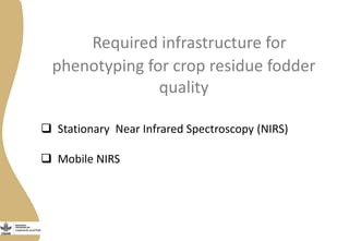 Opportunities from multi-dimensional crop improvement and the supporting role of Near Infrared Spectroscopy(NIRS) networks