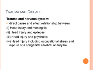 Late causes: Subendocardial Haemorrhage: Specially studied by Sheehan in 1930. Found in abortion, acute haemorrhage associated with pregnancy, and severe trauma. Well marked haemorrhages under endocardium of left ventricle. Flame shaped, confluent, non petecheal.  Causes of death due to injury: 