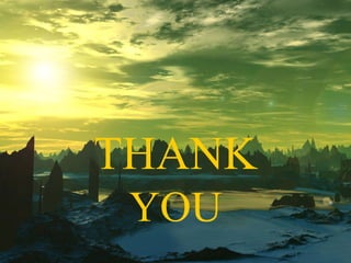 THANK
YOU
 