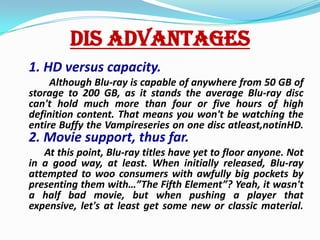 Instantly skip to any spot on the disc. 