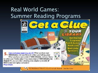 Real World Games: Summer Reading Programs 