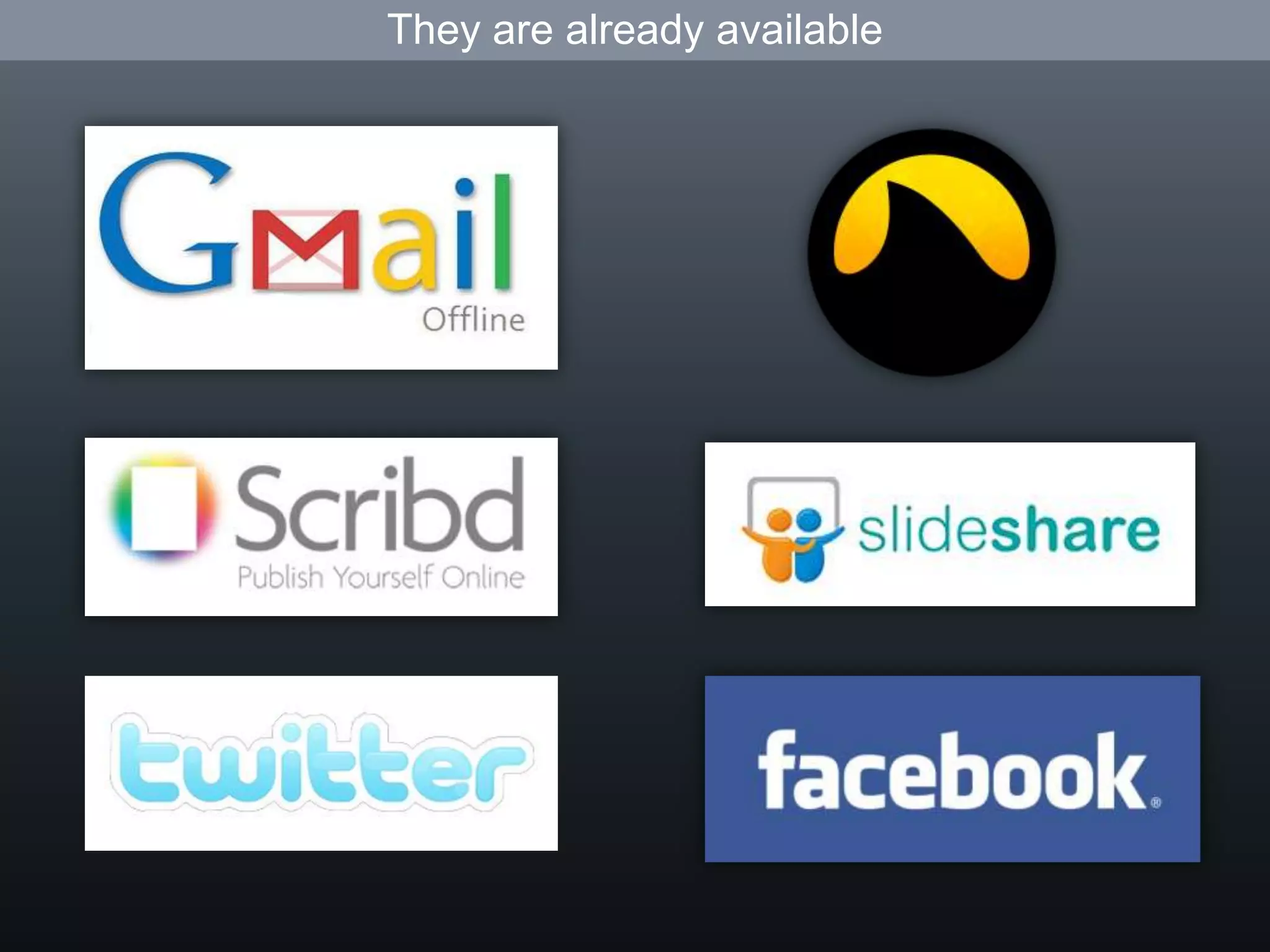 Work like native apps.