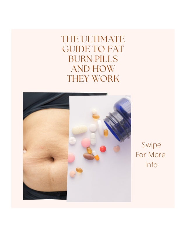 The Ultimate Guide to Fat Burn Pills and How They Work