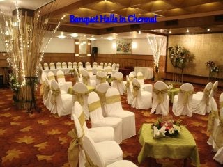 Banquet Halls in Chennai
 