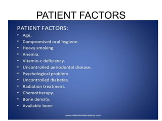 PATIENT FACTORS
 